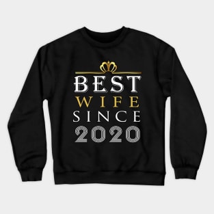 Best Wife Since 2020, 1 ST Anniversary Gift, Married Since 2020, Anniversary wife, Gift for her Crewneck Sweatshirt